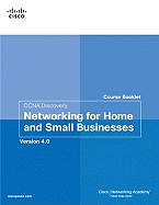 CCNA Discovery Course Booklet: Networking for Home and Small Businesses, Version 4.0