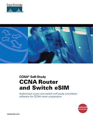 CCNA Router and Switch Esim - Cisco Press (Creator), and Cisco