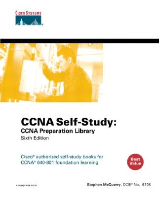 CCNA Self-Study: CCNA Preparation Library - McQuerry, Stephen (Editor)