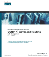 CCNP 1: Advanced Routing Lab Companion (Cisco Networking Academy Program)