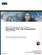 CCNP Cisco Networking Academy Program: Semester Five Lab Companion, Advanced Routing