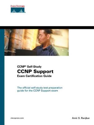 CCNP Support Exam Certification Guide - Ranjbar, Amir