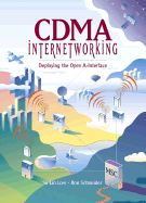 Cdma Internetworking: Deploying the Open A-Interface