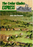 Cedar Glades Express