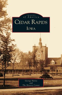 Cedar Rapids, Iowa - Henry, George T, and History Center