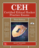 CEH Certified Ethical Hacker Practice Exams, Third Edition
