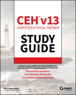 Ceh Certified Ethical Hacker V13 Study Guide