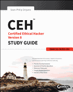Ceh: Certified Ethical Hacker Version 8 Study Guide