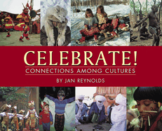 Celebrate!: Connections Among Cultures