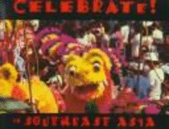 Celebrate! in Southeast Asia