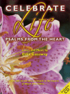 Celebrate Life: Psalms from the Heart