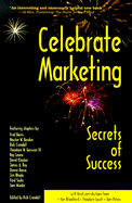 Celebrate Marketing: Secrets of Success