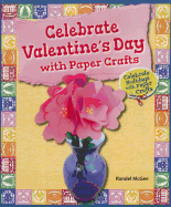 Celebrate Valentine's Day with Paper Crafts