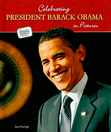 Celebrating President Barack Obama in Pictures