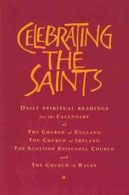 Celebrating the Saints - Atwell, Robert (Compiled by)