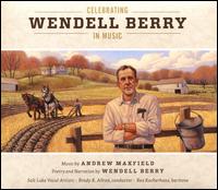 Celebrating Wendell Berry in Music - Alex Woods (violin); Andrew Maxfield (piano); Aubrey Woods (violin); Claudine Bigelow (viola);...