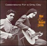 Celebrations for a Grey Day