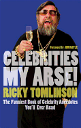 Celebrities My Arse!