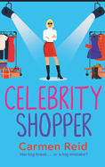 Celebrity Shopper: A feel-good romantic comedy
