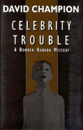 Celebrity Trouble
