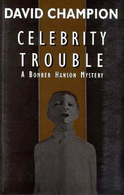 Celebrity Trouble - Champion, David