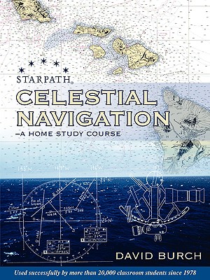 Celestial Navigation: A Home Study Course - Burch, David, and Burch, Toby (Designer)