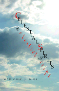 Celestial Spirits, Celestial Scripts