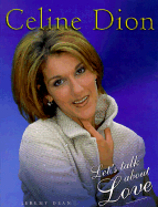 Celine Dion: Let's Talk about Love