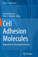 Cell Adhesion Molecules: Implications in Neurological Diseases