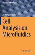 Cell Analysis on Microfluidics