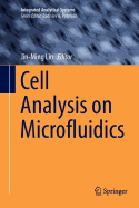 Cell Analysis on Microfluidics