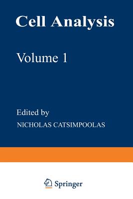 Cell Analysis: Volume 1 - Catsimpoolas, Nicholas