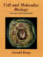 Cell and Molecular Biology: Concepts and Experiments