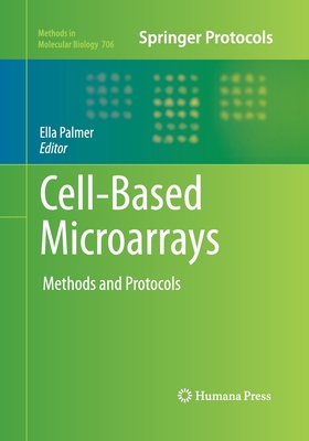 Cell-Based Microarrays: Methods and Protocols - Palmer, Ella (Editor)