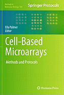 Cell-Based Microarrays: Methods and Protocols