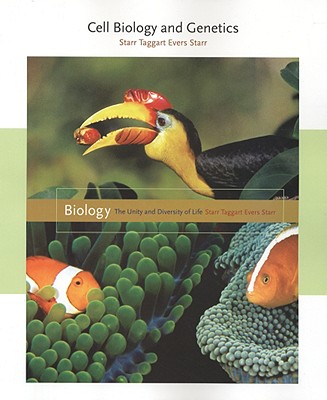 Cell Biology and Genetics - Starr, Cecie, and Taggart, Ralph, and Evers, Christine