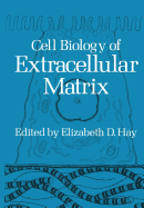 Cell Biology of Extracellular Matrix