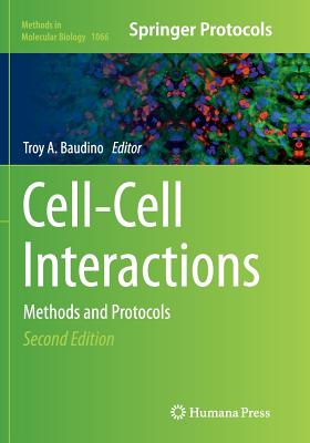 Cell-Cell Interactions: Methods and Protocols - Baudino, Troy A (Editor)