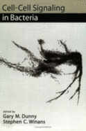 Cell-Cell Signaling in Bacteria
