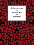 Cell Commitment and Differentiation