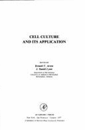 Cell Culture and Its Application