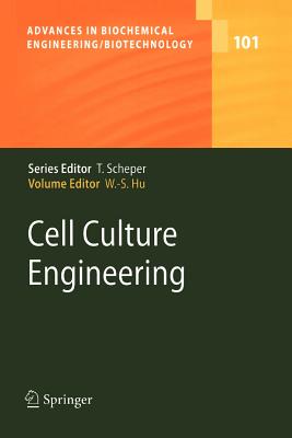 Cell Culture Engineering - Hu, Wei-Shu (Editor)