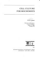 Cell Culture for Biochemists