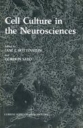 Cell Culture in the Neurosciences