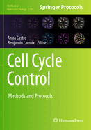 Cell Cycle Control: Methods and Protocols