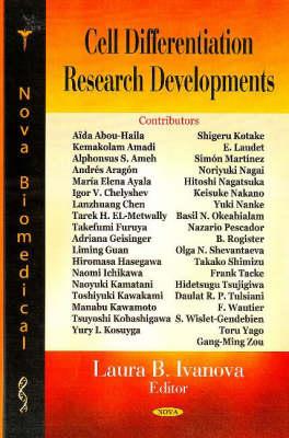 Cell Differentiation Research Developments - Ivanova, Laura B (Editor)