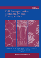 Cell Encapsulation Technology and Therapeutics