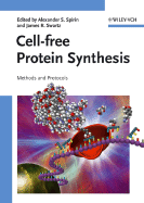 Cell-Free Protein Synthesis: Methods and Protocols