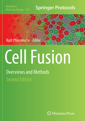 Cell Fusion: Overviews and Methods - Pfannkuche, Kurt (Editor)
