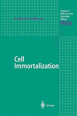 Cell Immortalization - Macieira-Coelho, Alvaro (Editor)